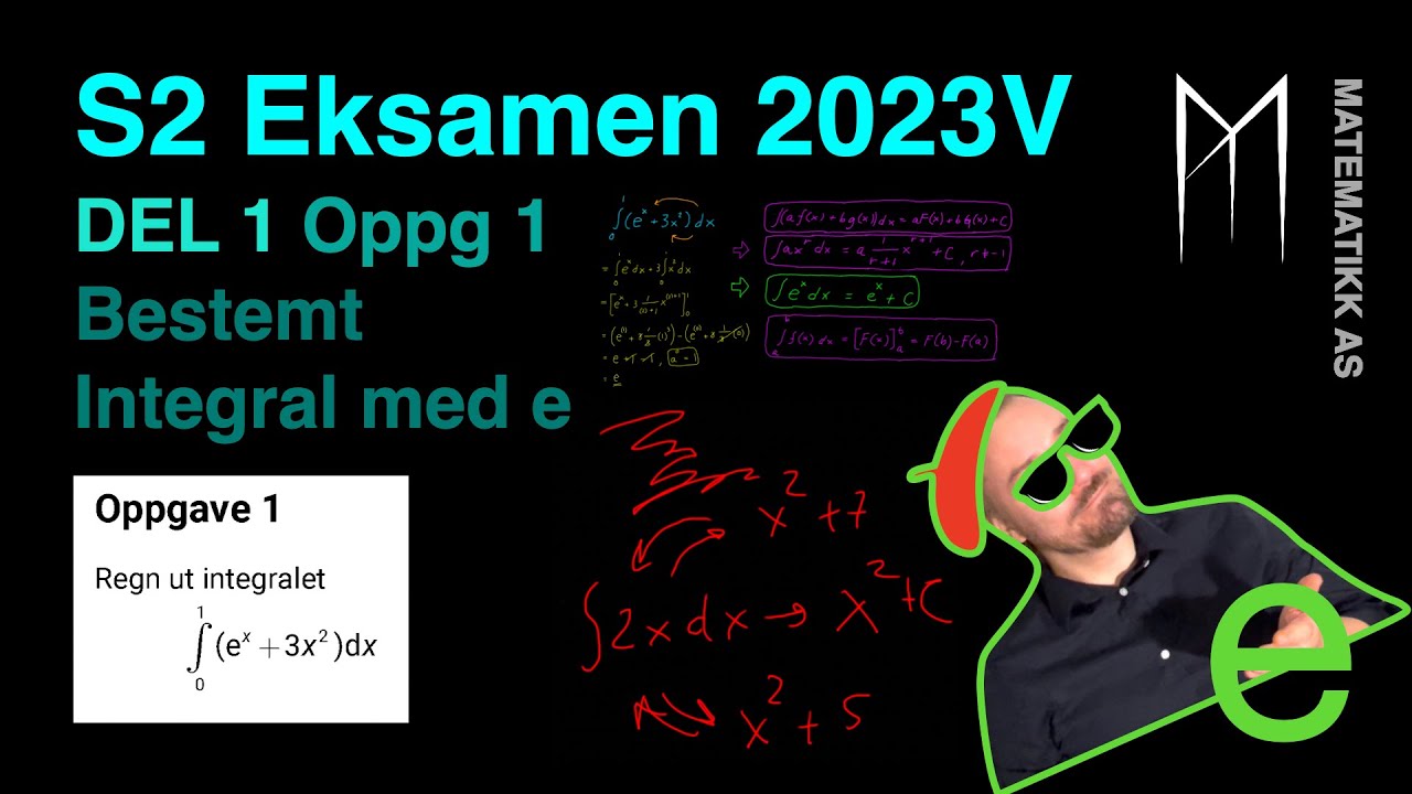 S2 - Eksamen 2023 Vår - Del 1 - Oppgave 1 - Bestemt integral med e