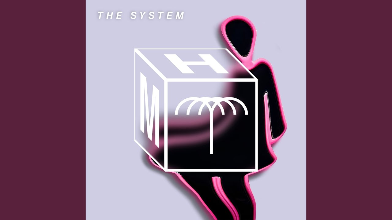 The System