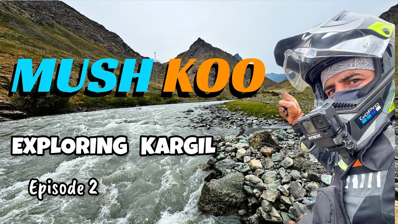 Drass to Tulail Valley route | Mushkoo Valley