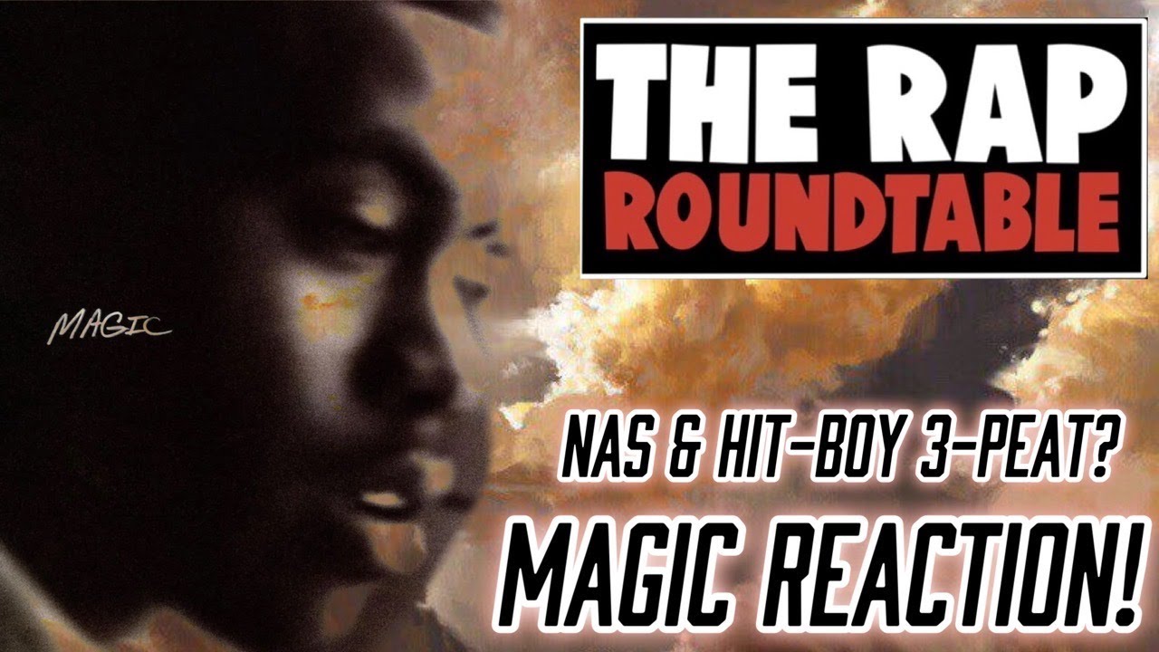 Nas MAGIC Reaction | Did Nas & Hit Boy Pull Off The 3-Peat?