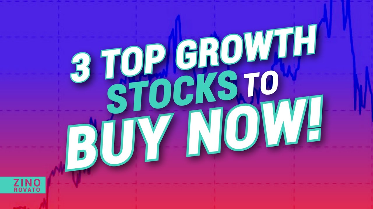 3 Best Growth Stocks to Buy Now in (August 2020)