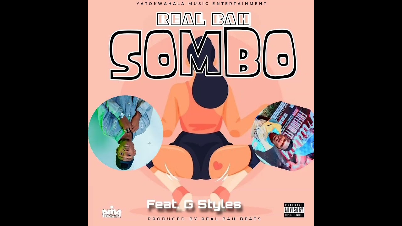 Real Bah ZM Feat G' Styles - Sombo
