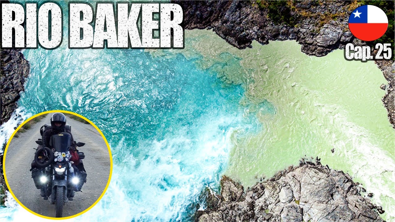 RIO BAKER: el RIO MAS CAUDALOSO de todo CHILE  | CARRETERA AUSTRAL en MOTO  |  Cap 25