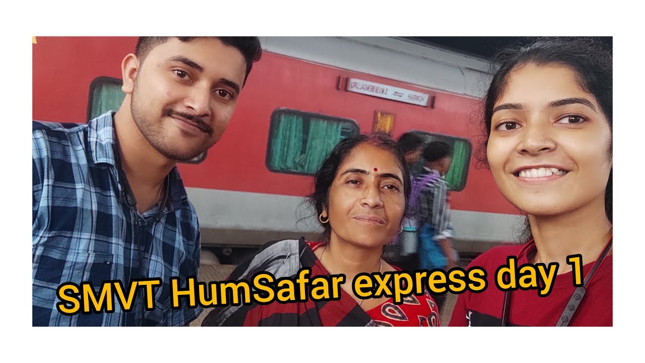HOWRAH to SMVT journey 🚝 ॥ HUMSAFAR EXPRESS ॥ Day 1🍁॥ #bangalore #humsafarexpress #trainjourneyvlog