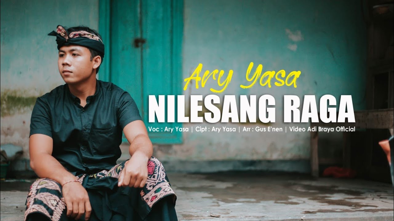 NILESANG RAGA - Ary Yasa (Gus Jody Official)