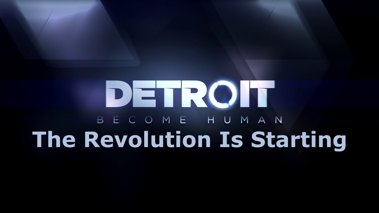 Detroit: Become Human - The Revolution Is Starting [Music]