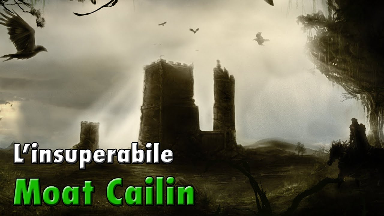L'insuperabile Moat Cailin