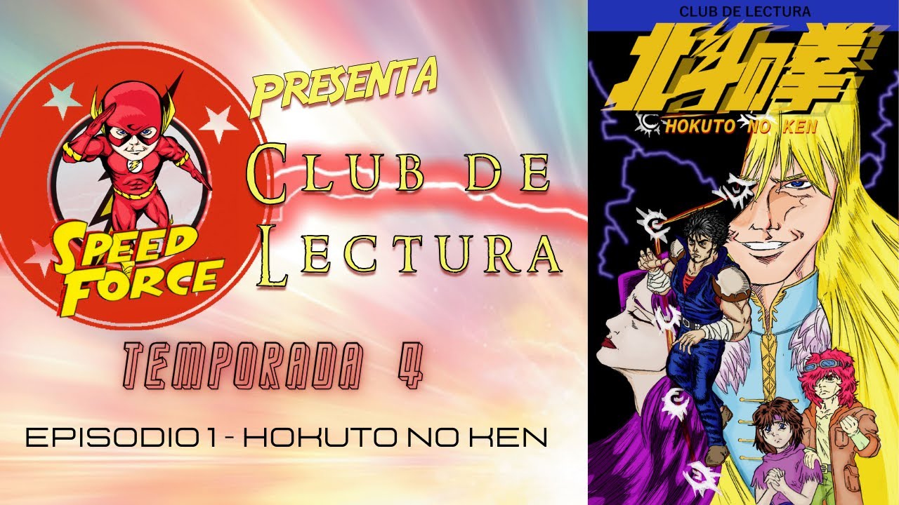 Hokuto no Ken | Club de Lectura – Temporada 4 - Ep 1 (En Vivo)