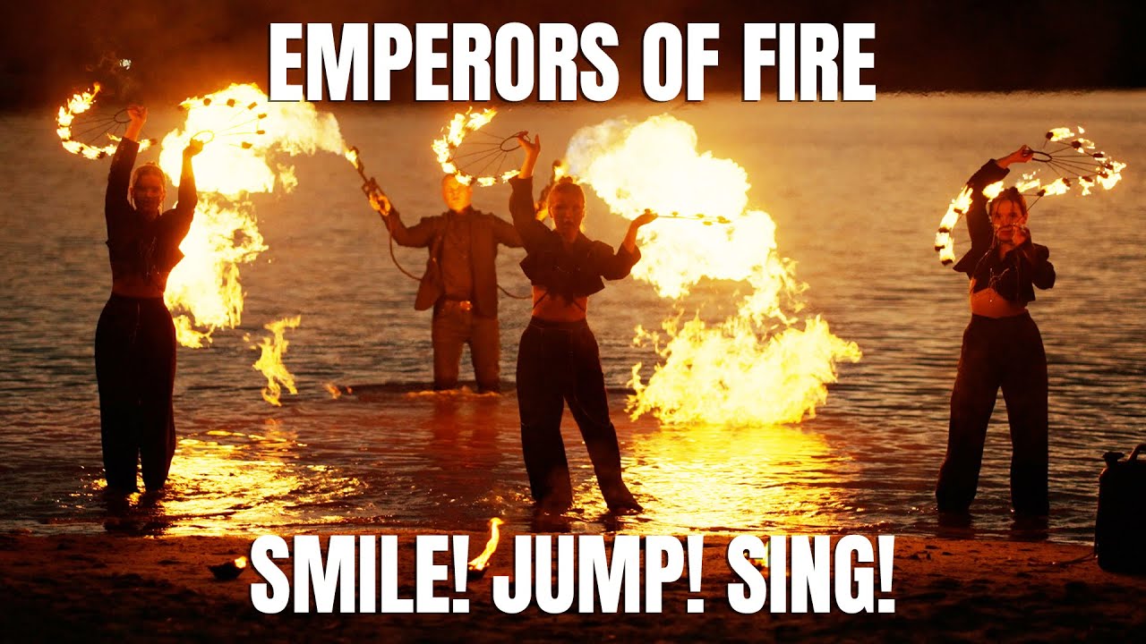 EMPERORS OF FIRE - Smile! Jump! Sing!