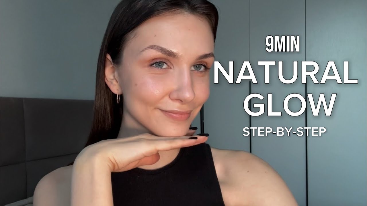 9 MIN NATURAL MAKEUP TUTORIAL | BEGINNER FRIENDLY #makeup #glowskin #naturalmakeup 