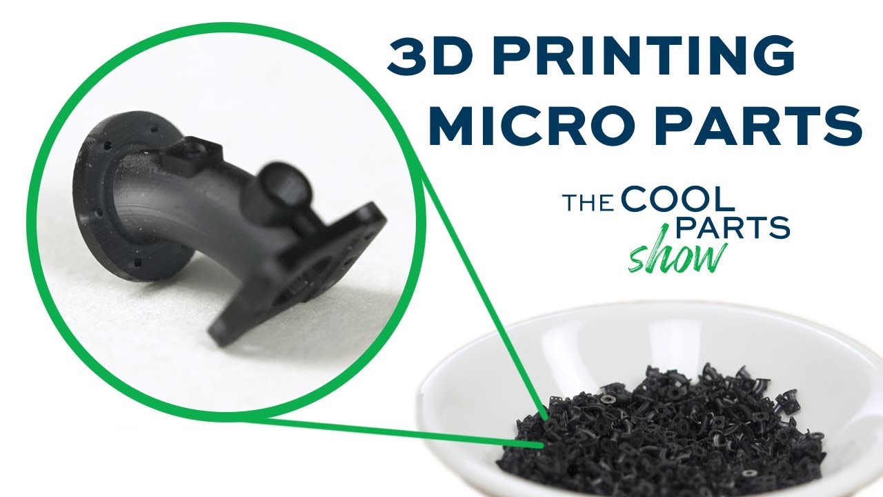 Микро 3D-печать позволяет создавать мельчайшие детали: шоу Cool Parts, сезон 3, выпуск 4