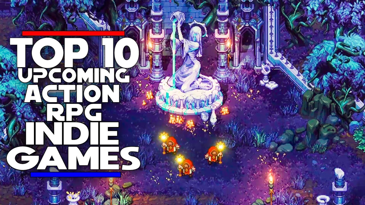 Top 10 Upcoming Action RPG Indie Games |  Great 10 Action RPG 2022 Edition