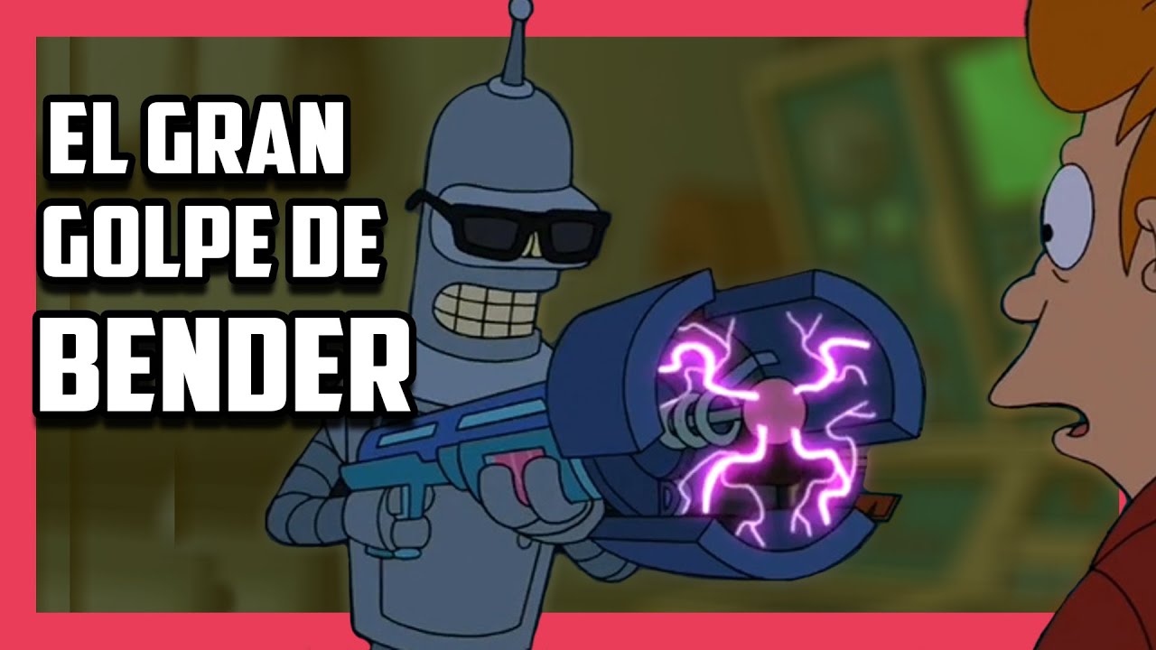 EL GRAN GOLPE DE BENDER | LA PELICULA DE FUTURAMA (resumen)