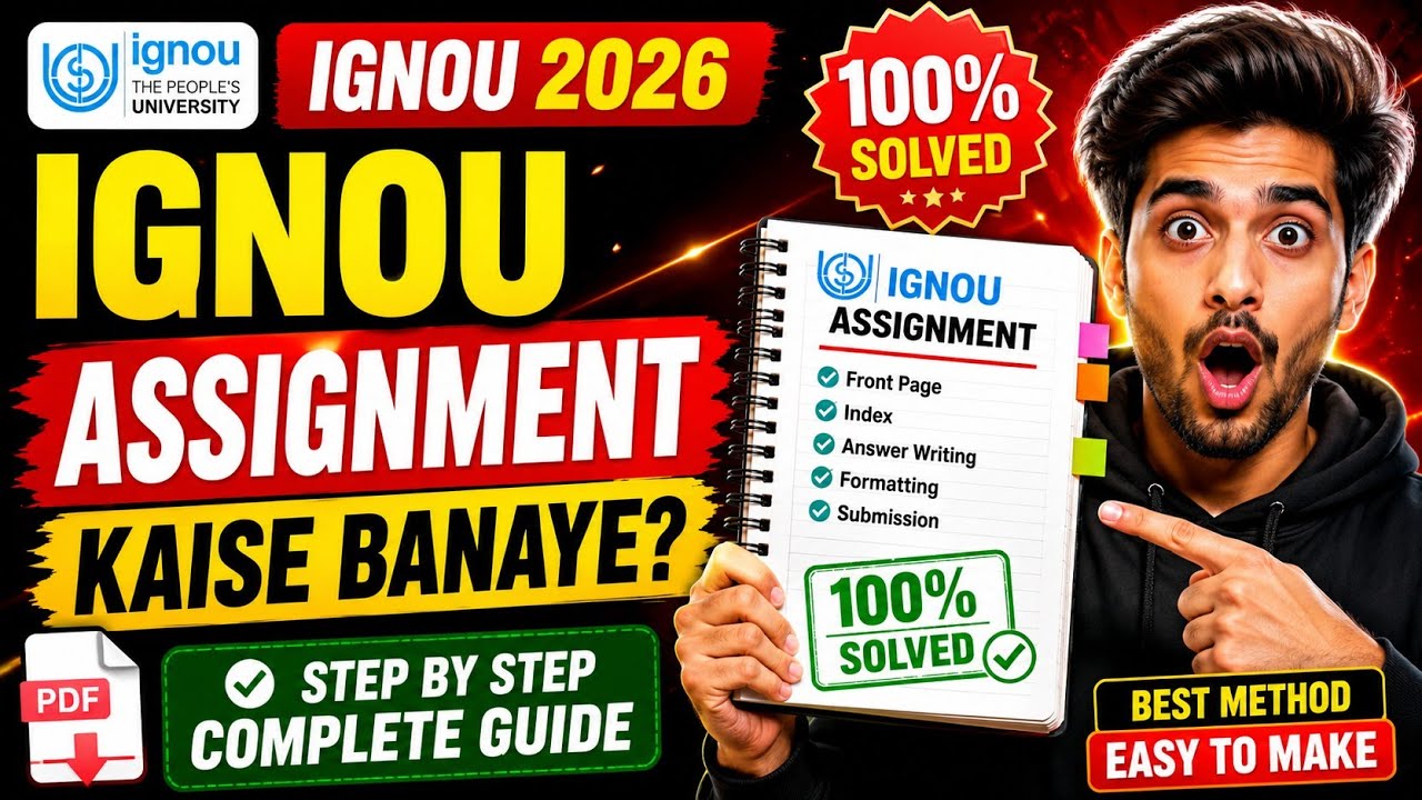 IGNOU Assignment Kaise Banaye?| Complete Step-by-Step Guide 2026-27 |Front Page, Format & Submission