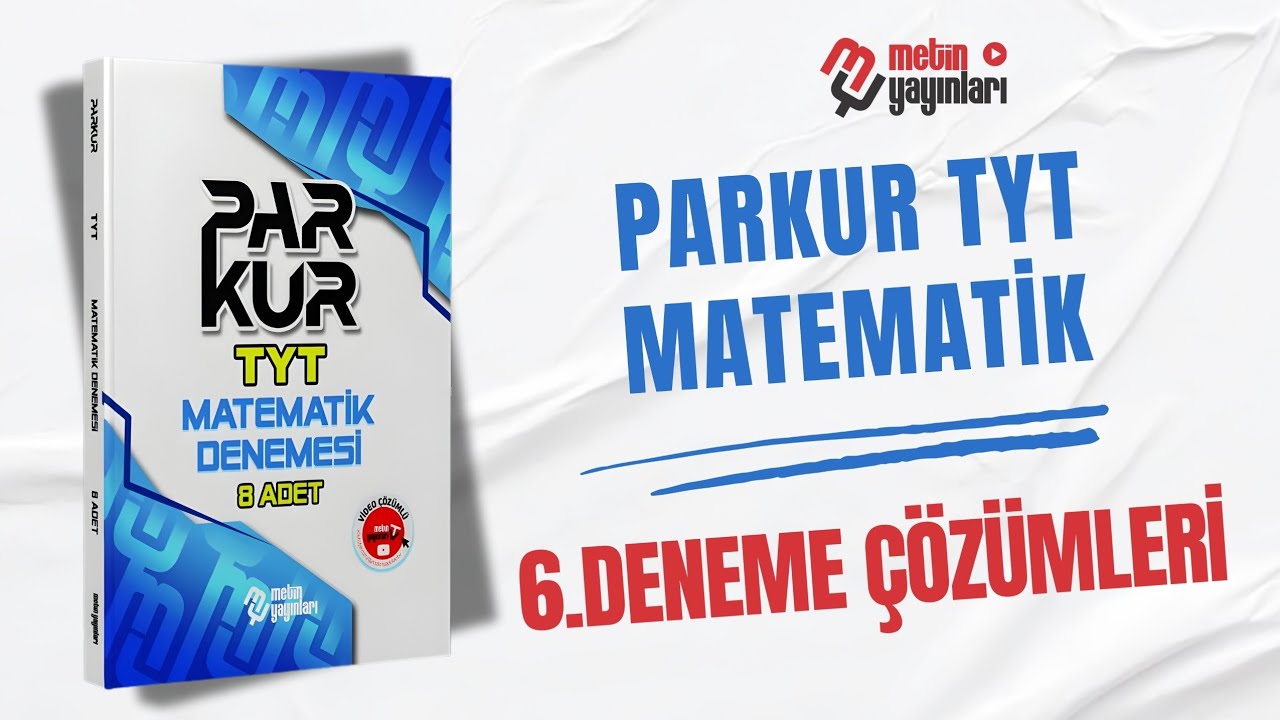 PARKUR TYT MATEMATİK DENEME 6.DENEME ÇÖZÜMLERİ