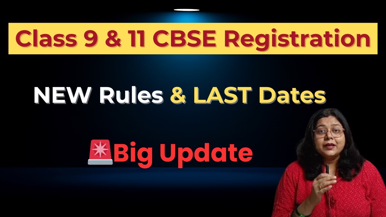 URGENT Update CBSE Class 9 & 11 Registration 2025 | Full Details for Students & Parents