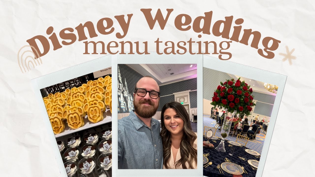 Disney World Wedding Food Tasting!