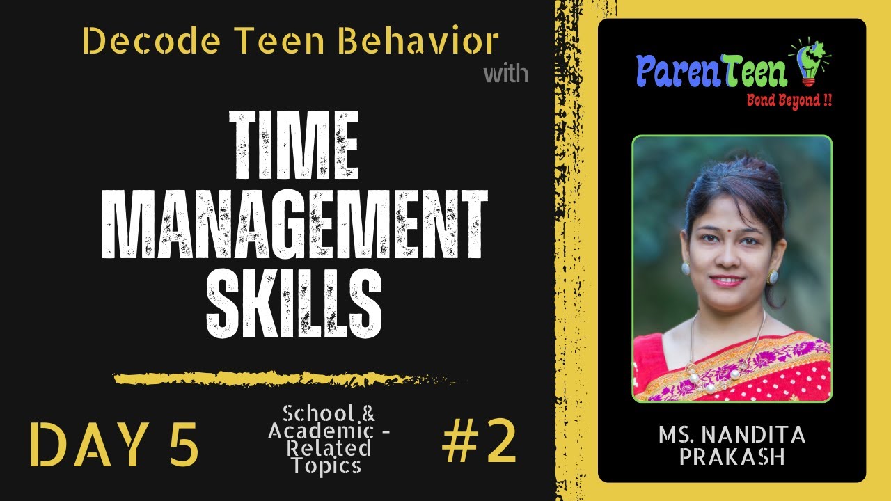 D5S2 - Time Management Skills by Ms. Nandita Prakash