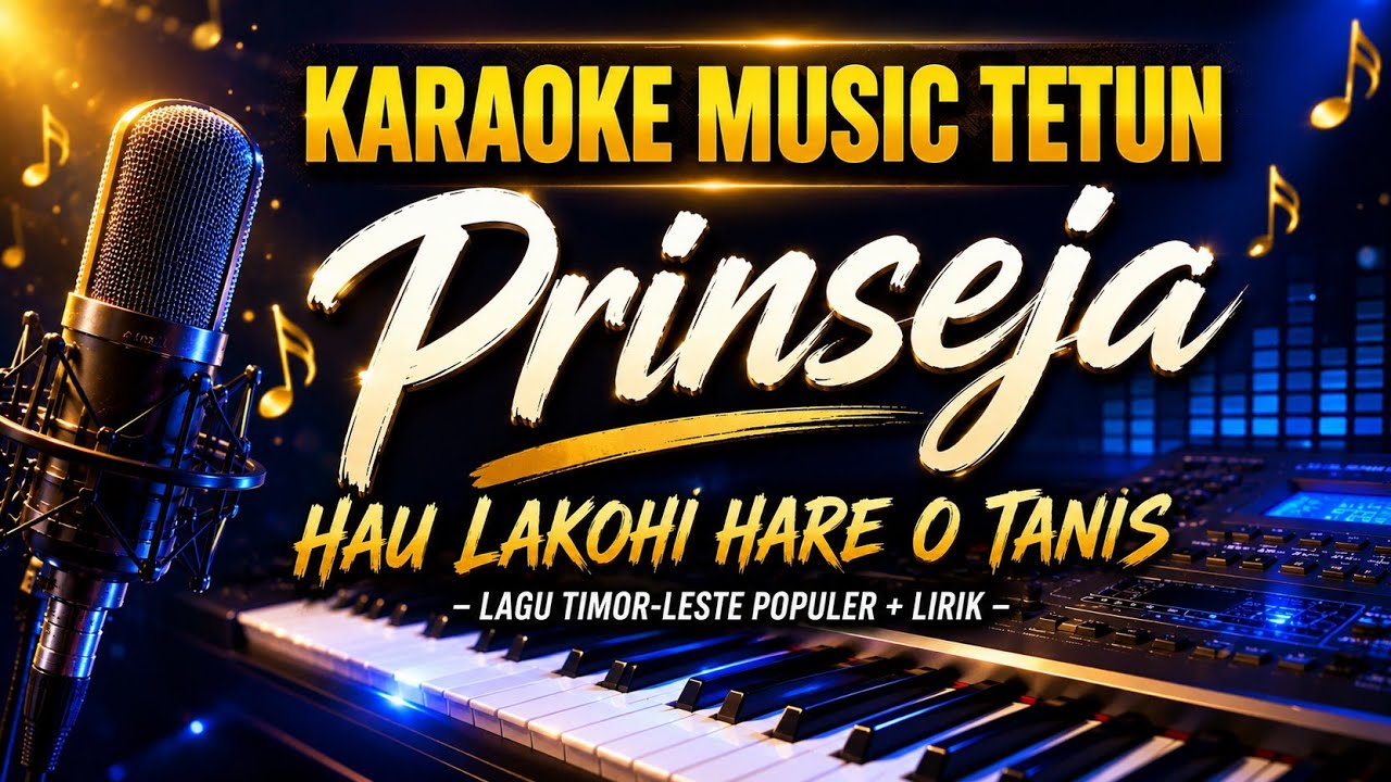 Karaoke Music Tetun _ Prinseja