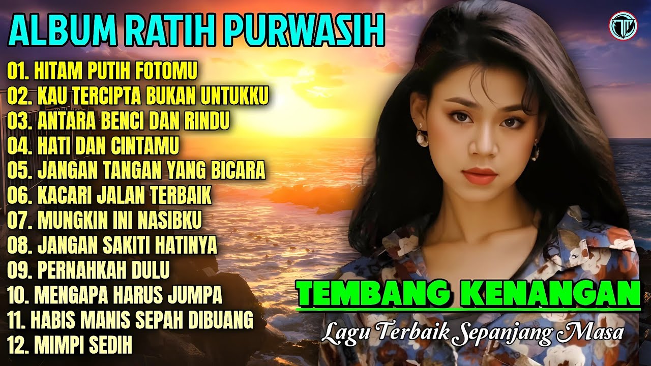 Album Ratih Purwasih || HITAM PUTIH FOTOMU - MIMPI SEDIH 💕 Tembang Kenangan Terbaik Sepanjang Masa