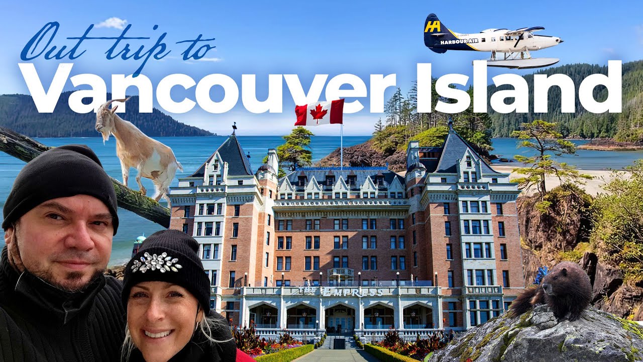 Our Trip to Vancouver Island | British Columbia, Canada | Full Tour