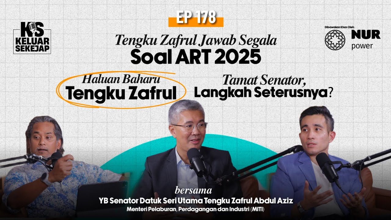 EP178 | ART 2025, Haluan Baharu Tengku Zafrul, Langkah Selepas Tamat Senator