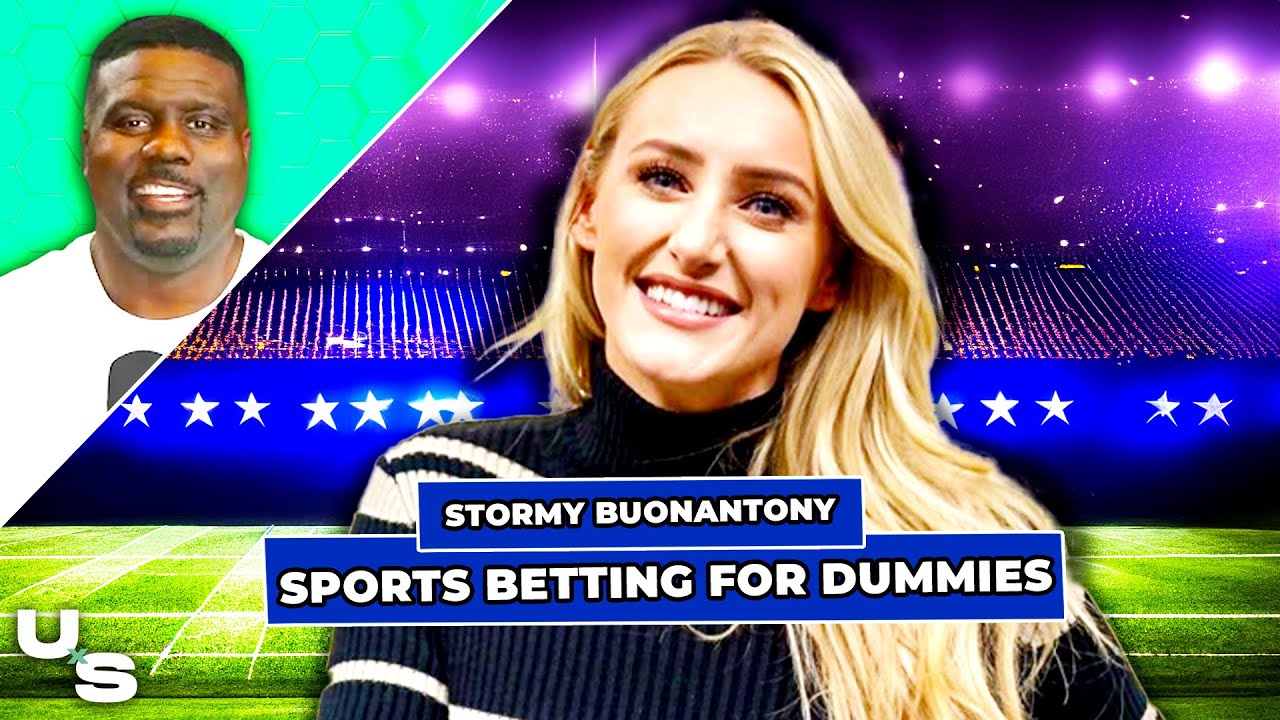 Sports Betting Explained w/Stormy Buonantony for Super Bowl
