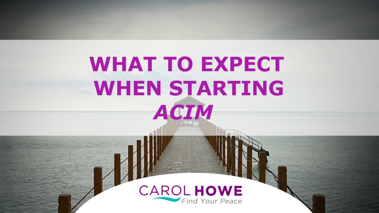 Podcast 1 - What To Expect When Starting ACIM