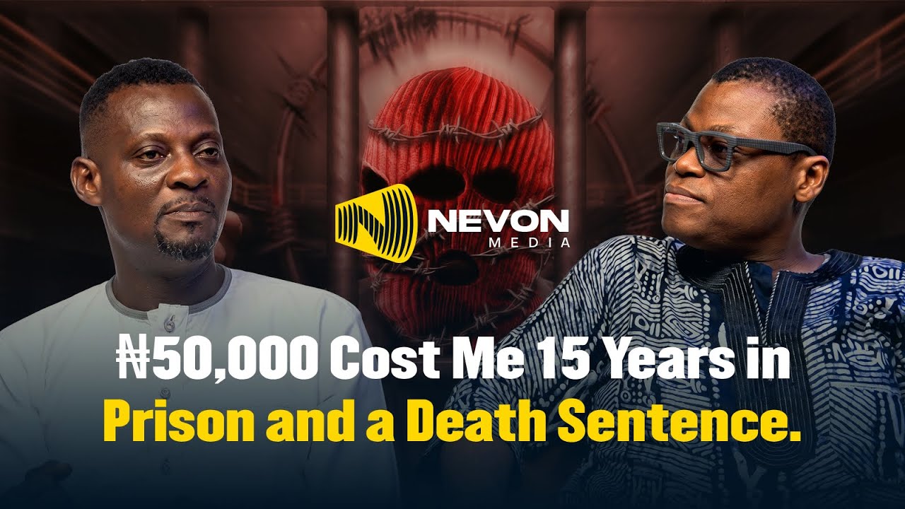 ₦50,000 Cost Me 15 Years in Prison and a Death Sentence | Olumuyiwa Ayodeji | Black Box | Nevon HQ