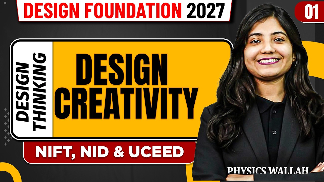 Design Thinking 01 | Design Creativity | NIFT,NID & UCEED 2027