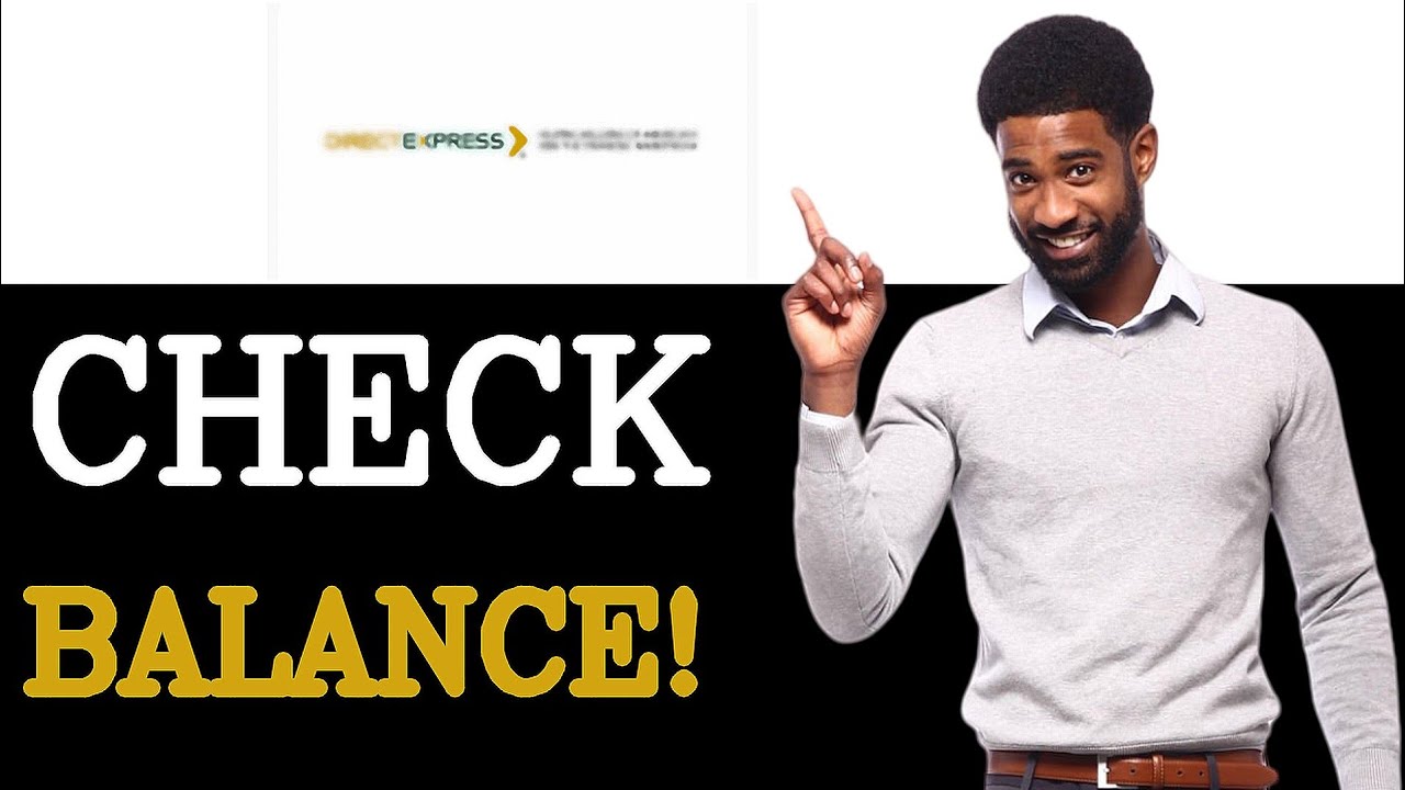 How To Get Direct Express Balance (2025)
