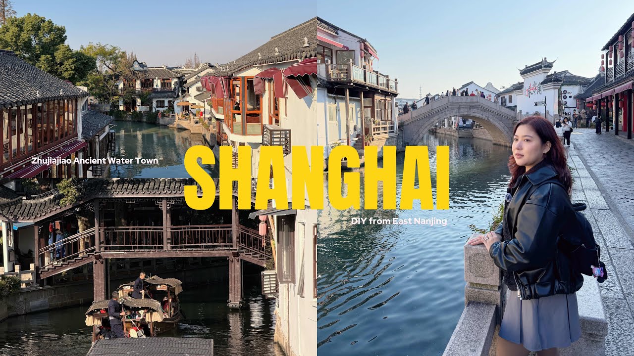 China 2025 🇨🇳 part 3/4 | Zhujiajiao Ancient Water Town, food trip at east nanjing road ⚓️✨