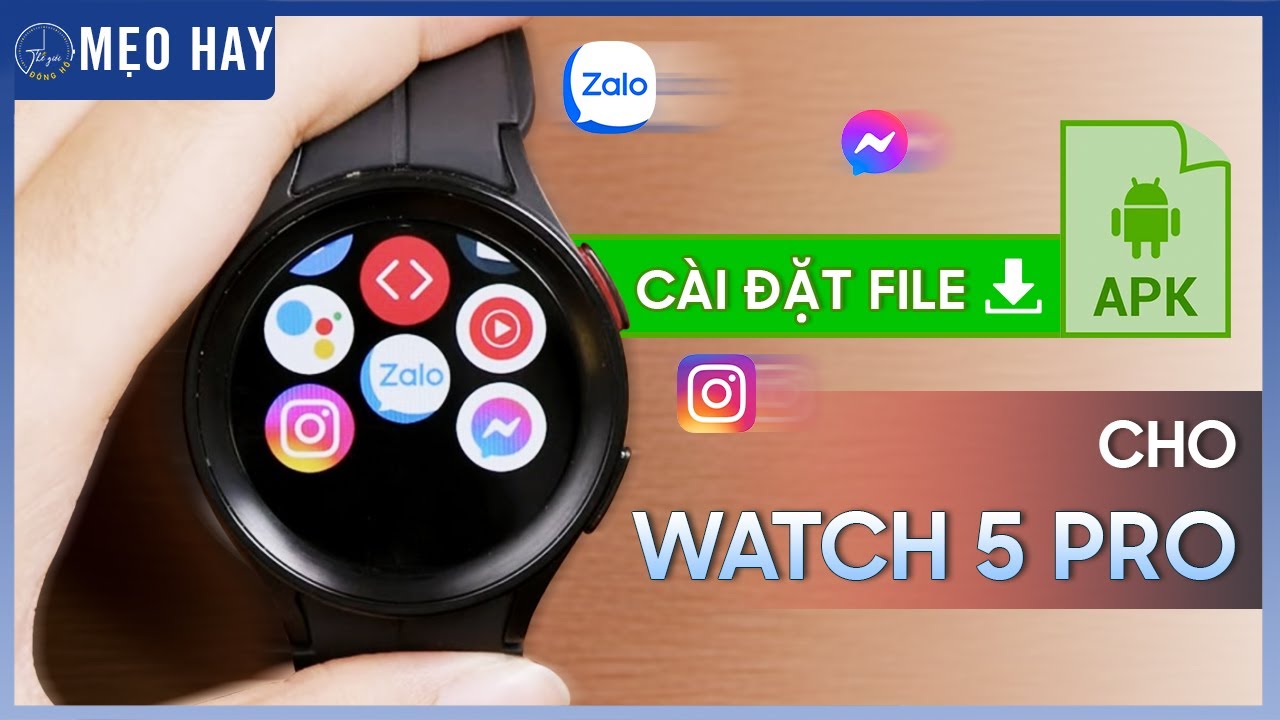 Cách cài đặt Zalo, Facebook, Messenger cho Galaxy Watch 5/5 Pro cực kỳ đơn giản | Thế Giới Đồng Hồ