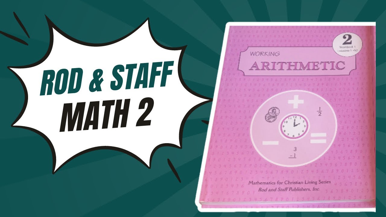 Rod & Staff Arithmetic 2| Walkthrough| Homeschool Math