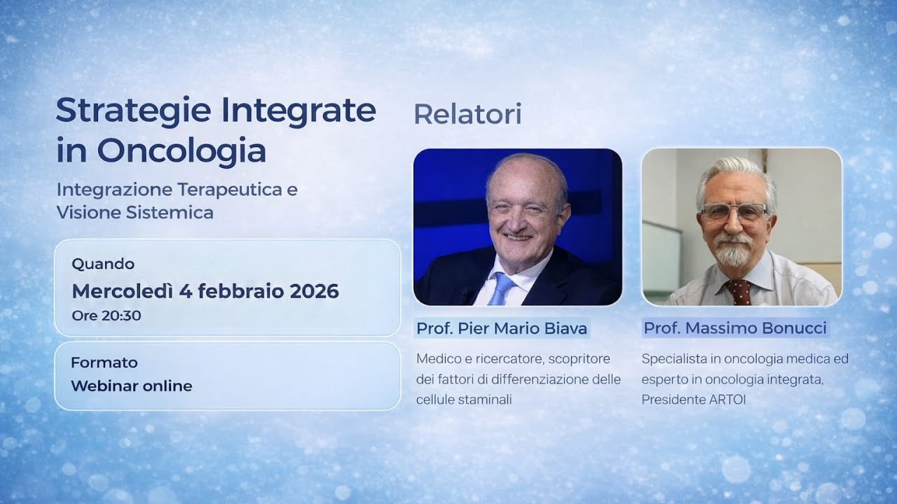 Strategie Integrate in Oncologia. Webinar con il prof. Pier Mario Biava e il prof. Massimo Bonucci: