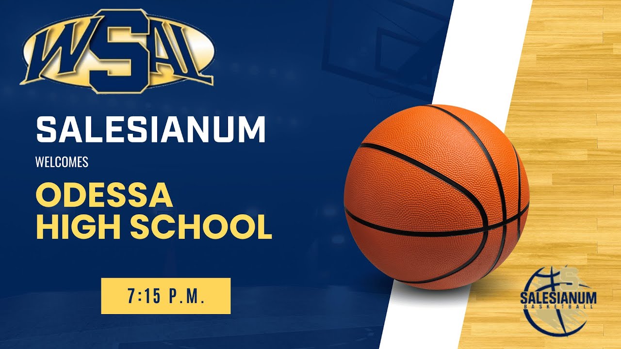 Salesianum vs Odessa High School Boys' Varsity Basketball