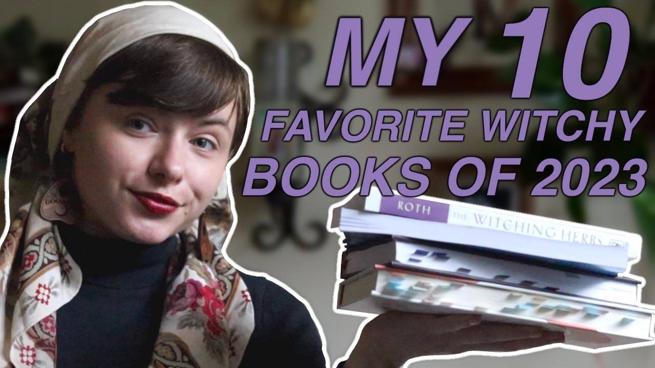 My Ten Favorite Witchy Books of 2023