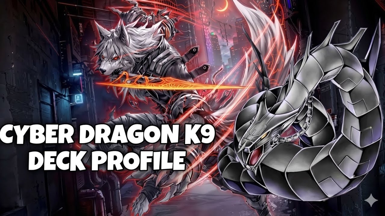 Deck Profile - Cyber Dragon K9 (ITA) | March 2026