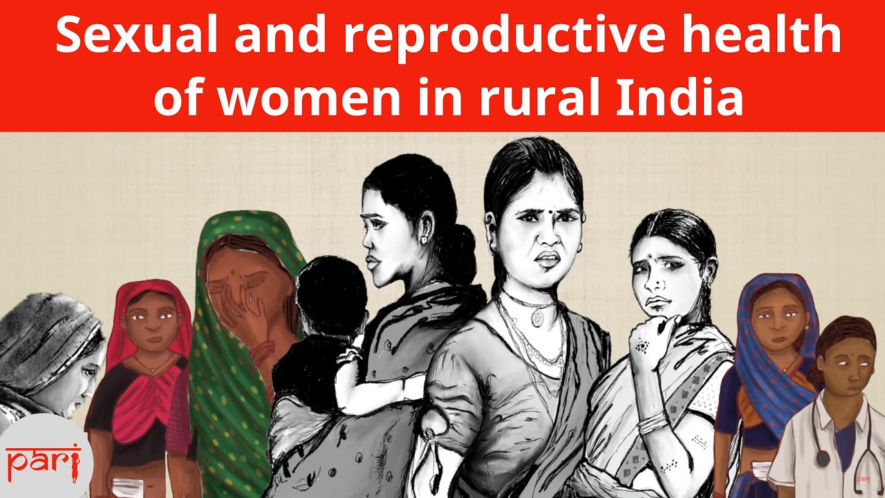 Sexual and reproductive health of women in rural Indian