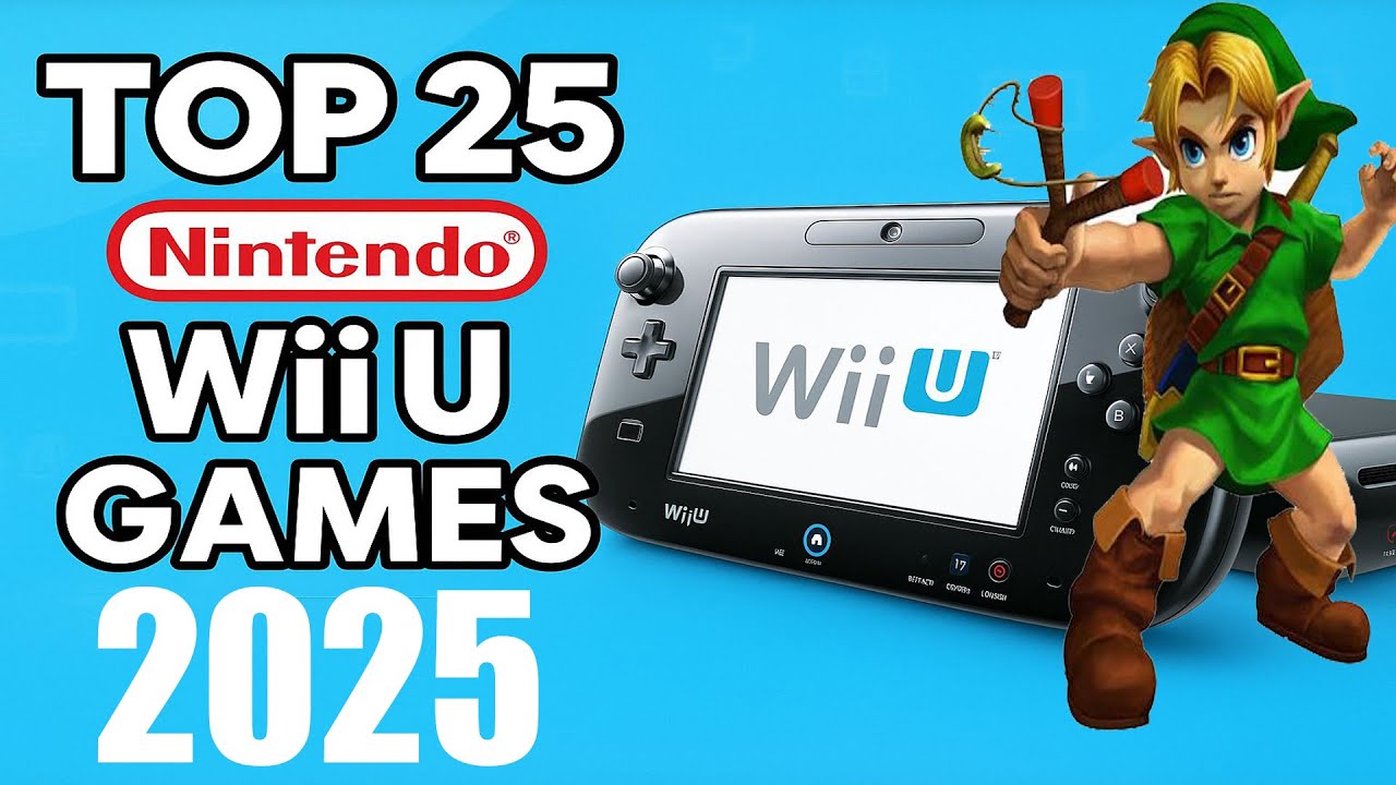 Top 25 Nintendo Wii U Games of All Time |  WII U Games 2025