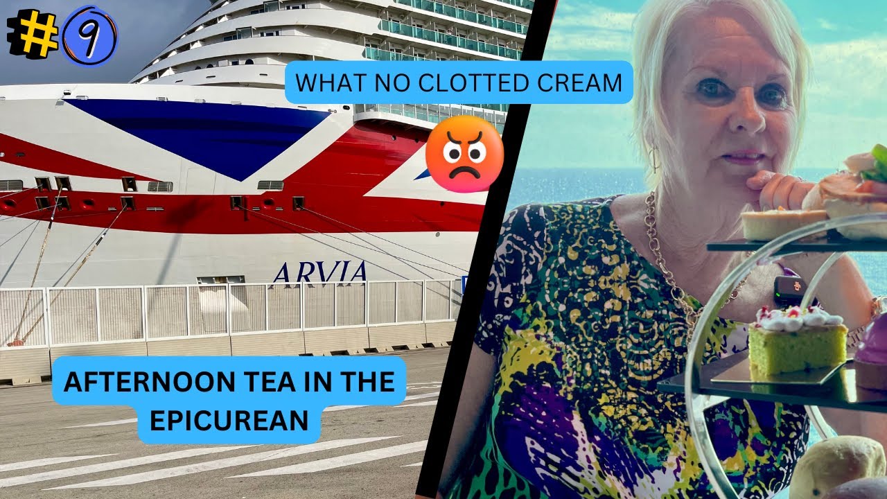 P&O Arvia Mediterranean cruise #9.. Afternoon Tea in the Epicurean