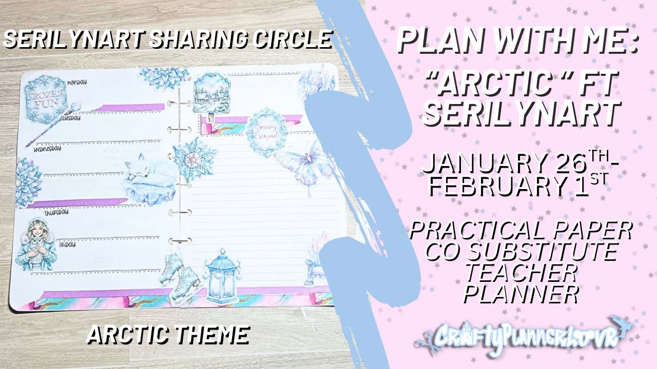 Plan with Me: “Arctic” // PracticalPaperCo Substitute Planner // @SerilynArtShop Sharing Circle