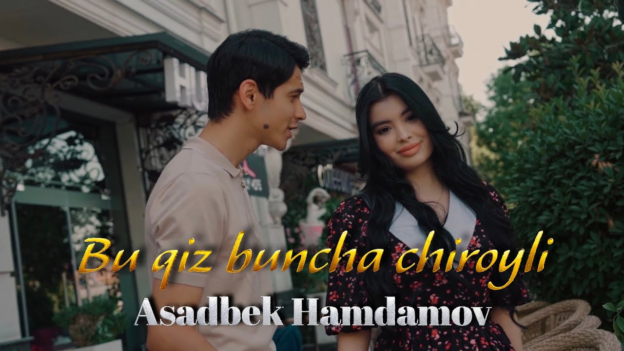 Asadbek Hamdamov-Bu qiz buncha chiroyli | Mood Video | 2025 |