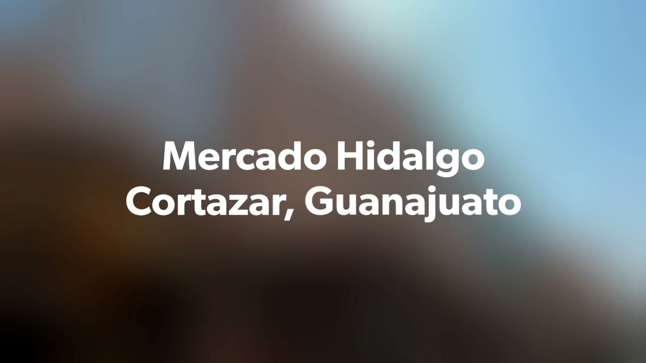 Mercado Hidalgo en Cortazar, Guanajuato