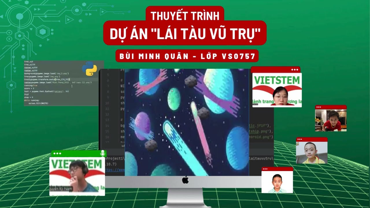 Lái Tàu Vũ Trụ - Bùi Minh Quân - Lớp lập trình Python VS0757