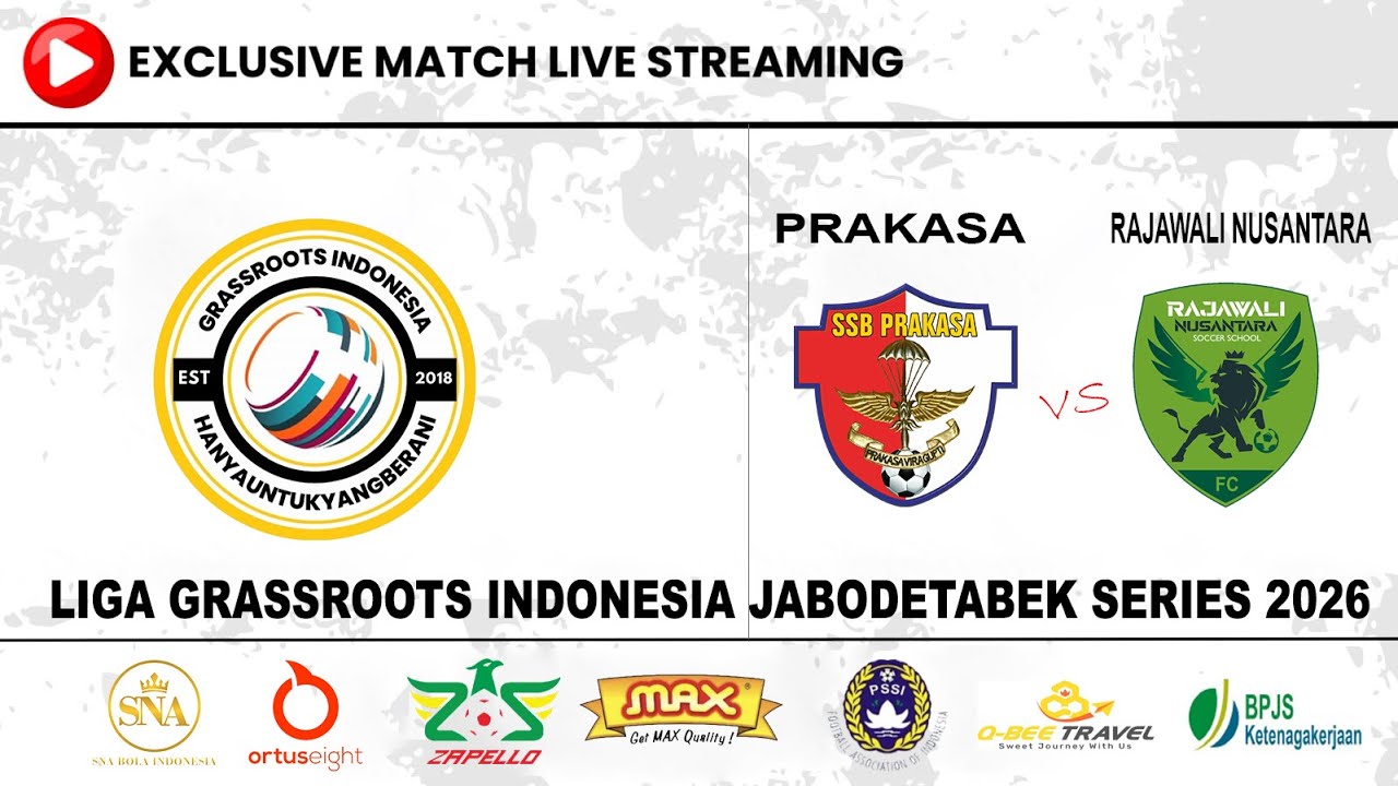 PRAKASA KUNING vs RAJAWALI NUSANTARA |  Liga Grassroots Indonesia JABODETABEK Series 2026 LIVE