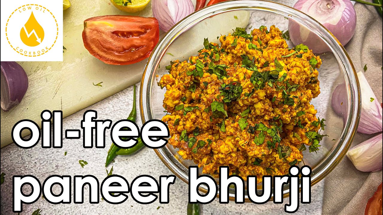 How to make Oil-Free Paneer Bhurji | Scrambled Cottage Cheese | Healthy Paneer Recipe