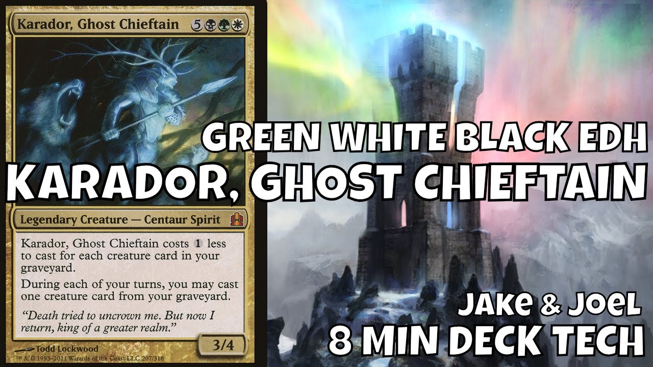 8 Minute Deck Tech: EDH Karador, Ghost Chieftain