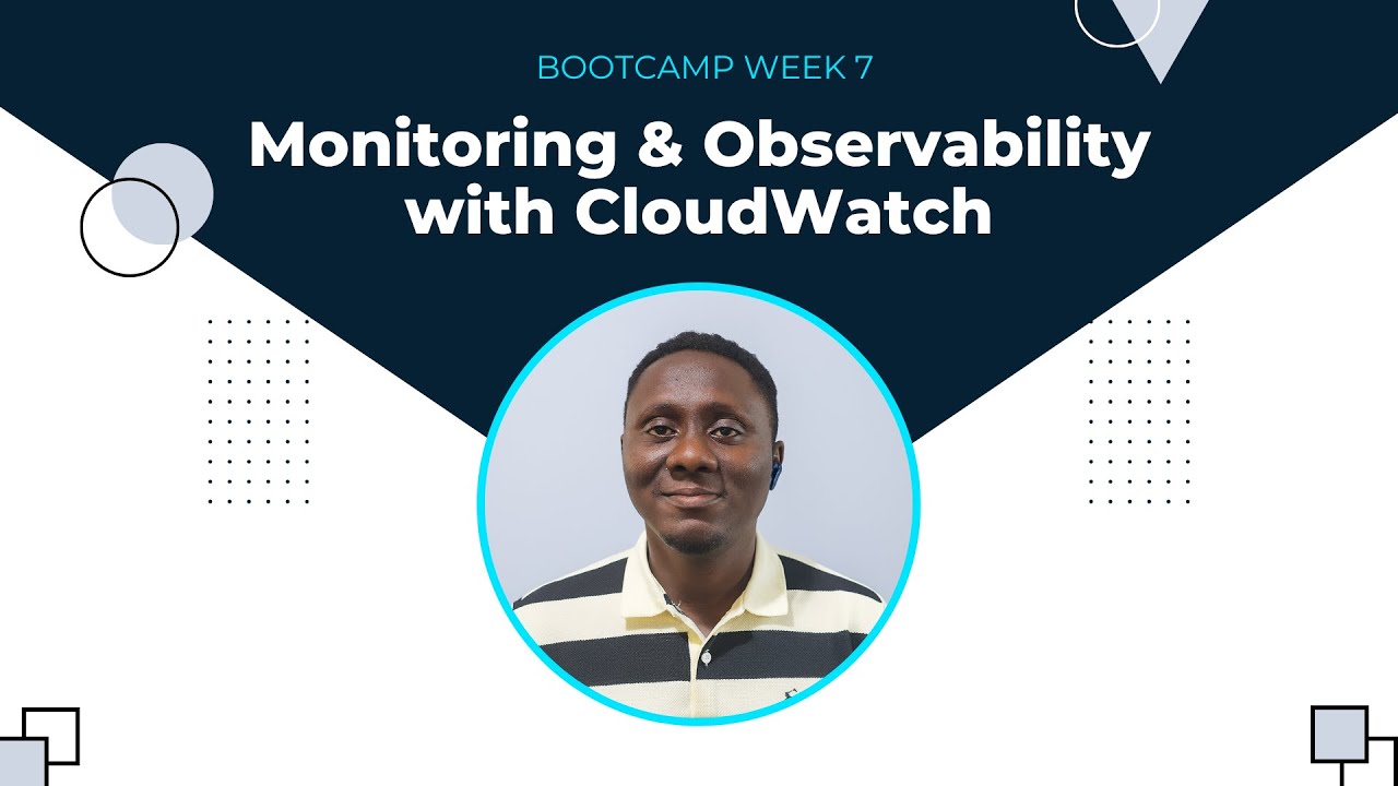 Monitoring & Observability with CloudWatch (Bootcamp Week 7)
