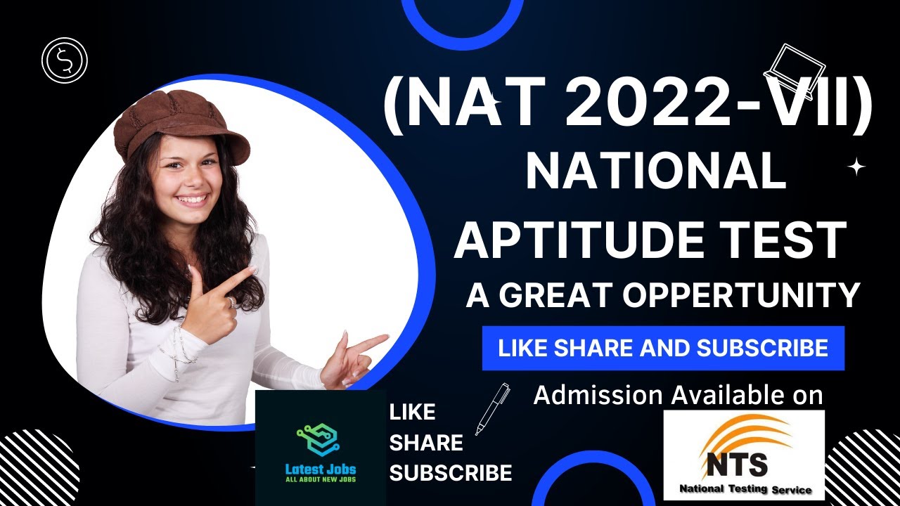 New Test Announced at National Aptitude Test (NAT 2022-VII) NAT 2022